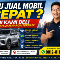 Mau Jual Mobil Cepat ? Sini Kami Beli Mudah dan Harga Terbaik Mau Jual Mobil Dengan Cepat Mudah Harga Terbaik
